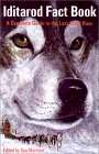 The Iditarod Fact Book